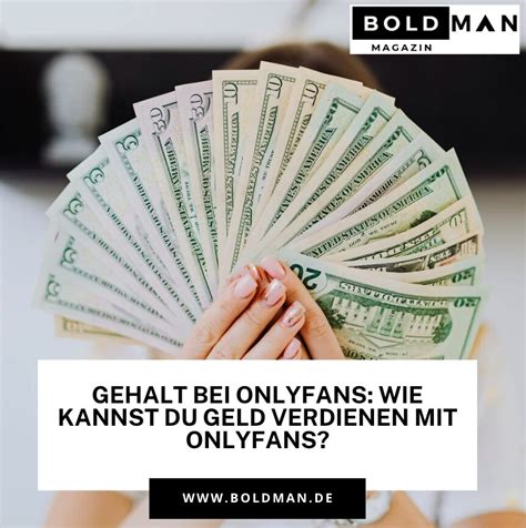 onlyfans männer geld verdienen|Geld verdienen mit OnlyFans: Das sollten Sie wissen